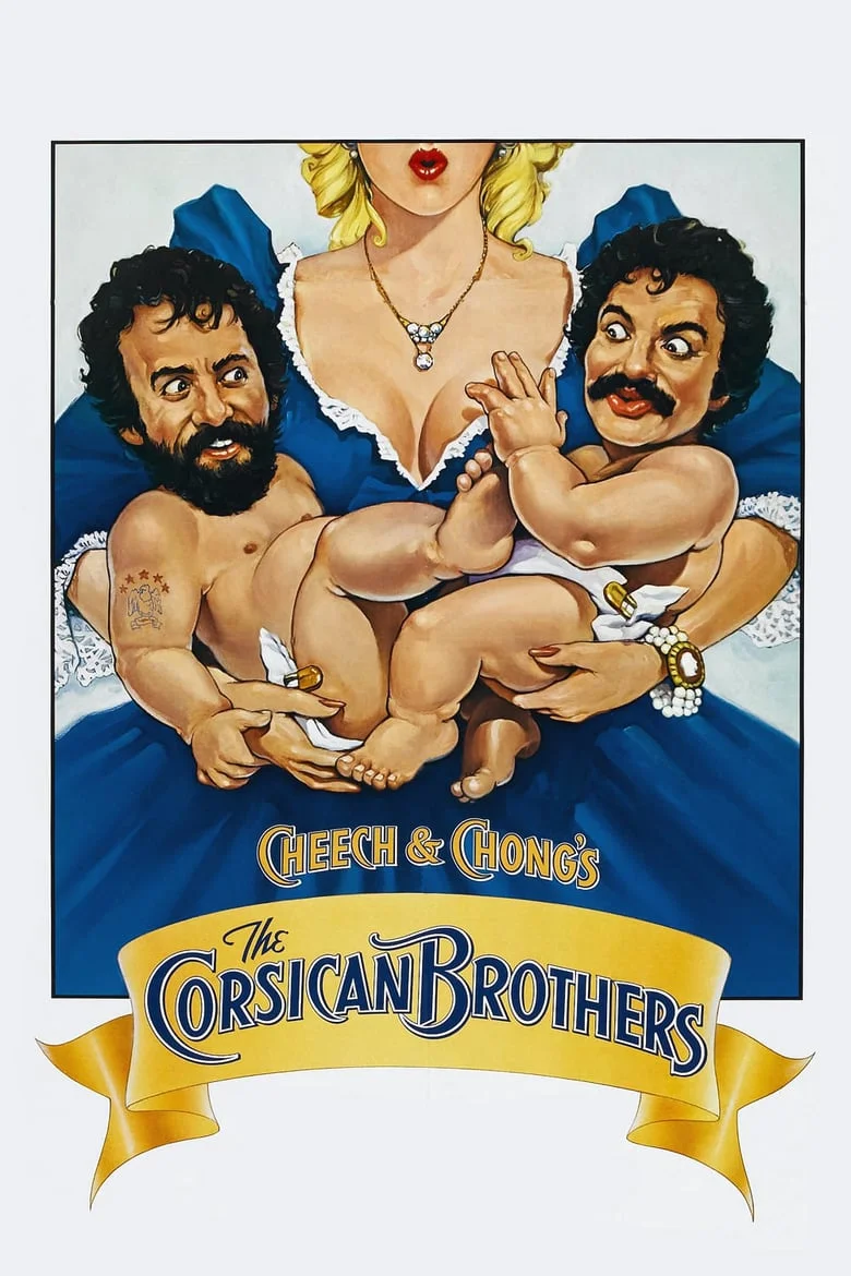 Cheech & Chong’s The Corsican Brothers