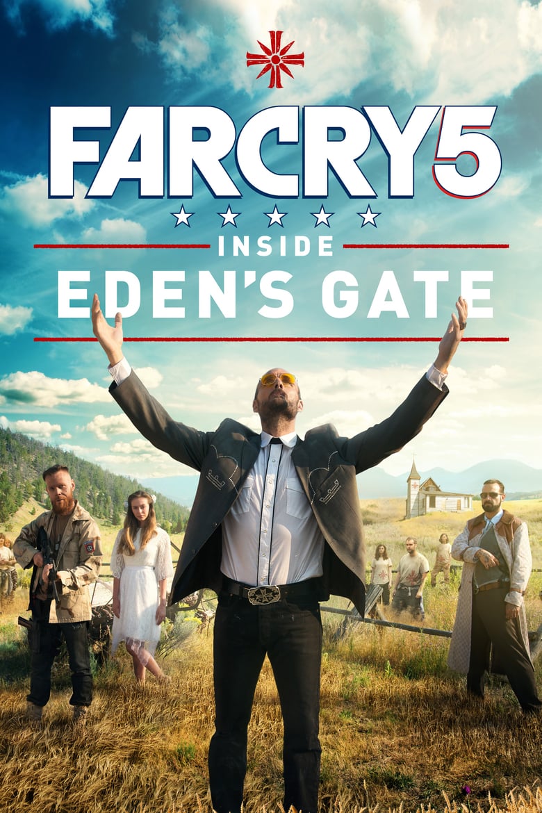 Far Cry 5: Inside Eden’s Gate