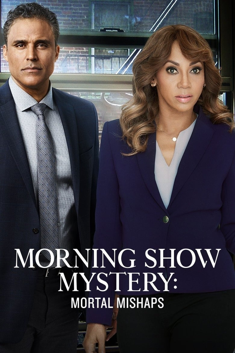 Morning Show Mystery: Mortal Mishaps