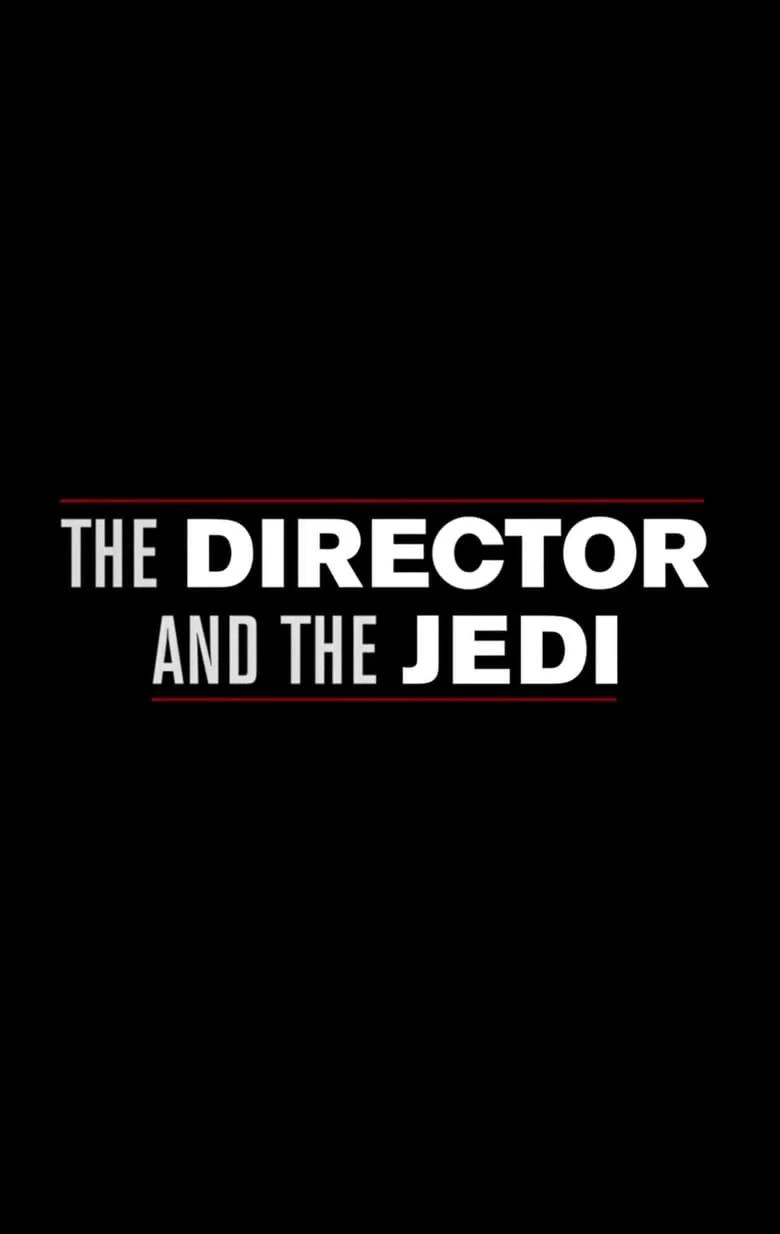 The Director and The Jedi