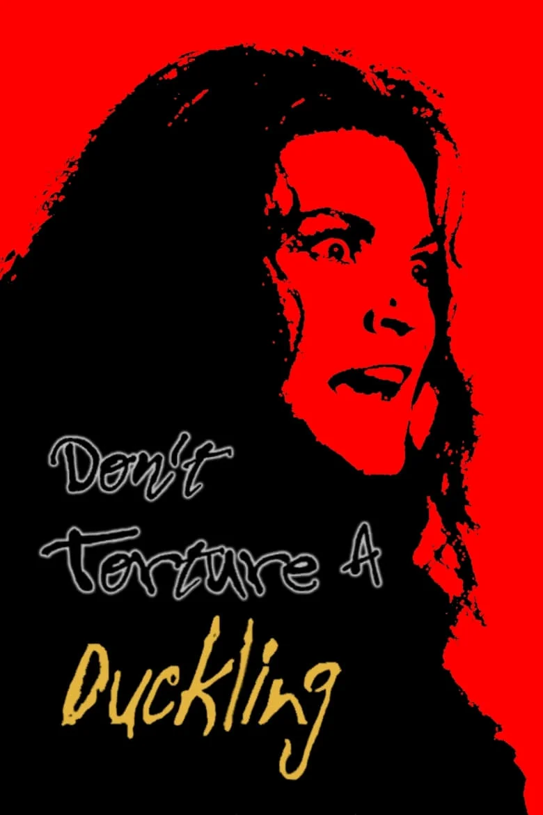 Don’t Torture a Duckling
