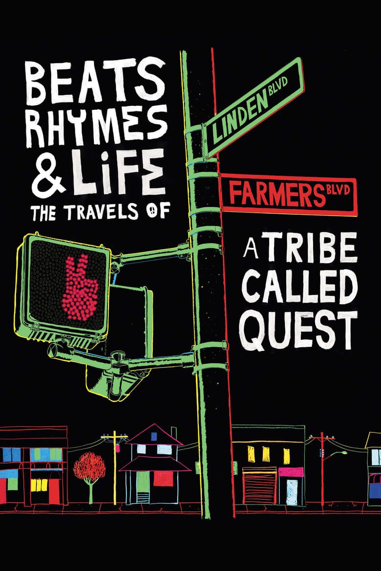 Beats Rhymes & Life: The Travels of A Tribe Called Quest