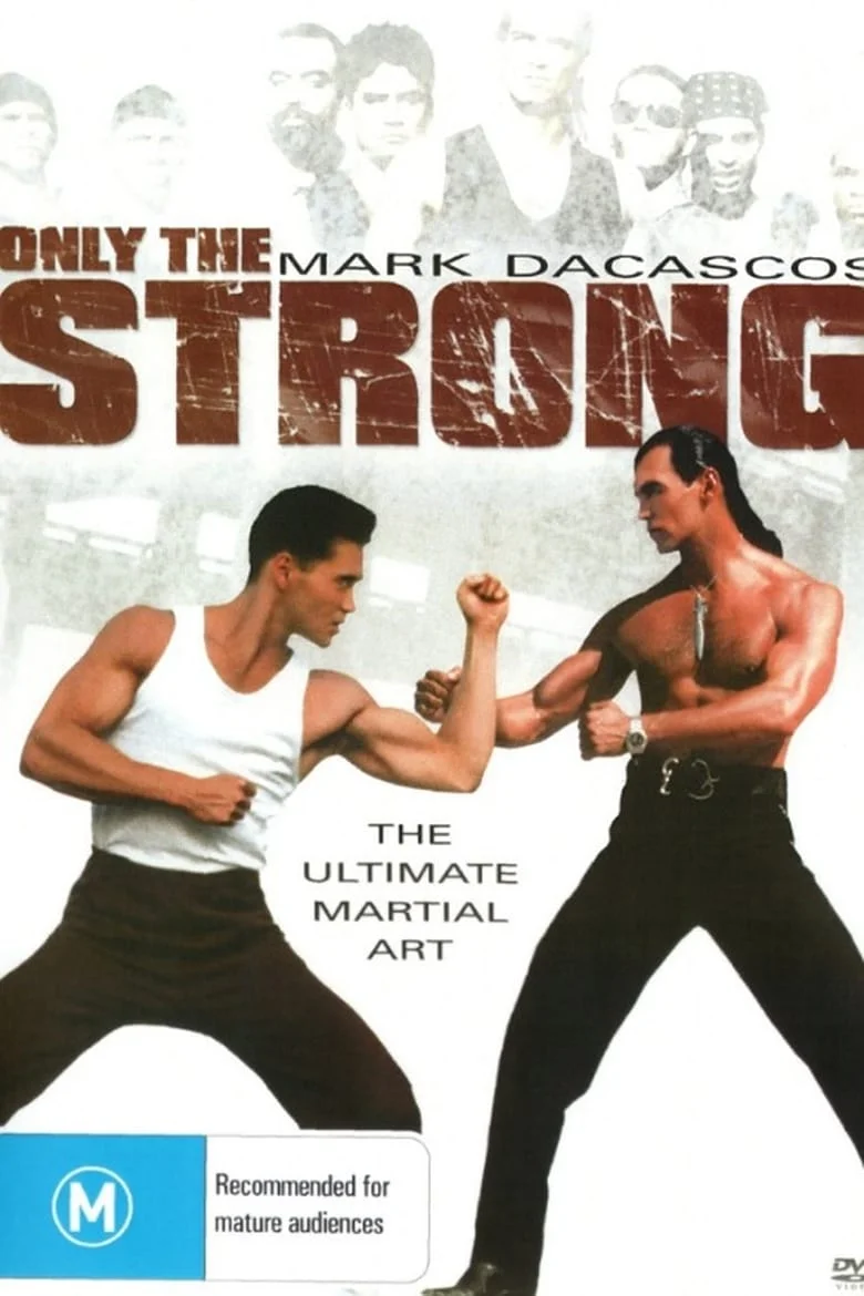 Only the Strong