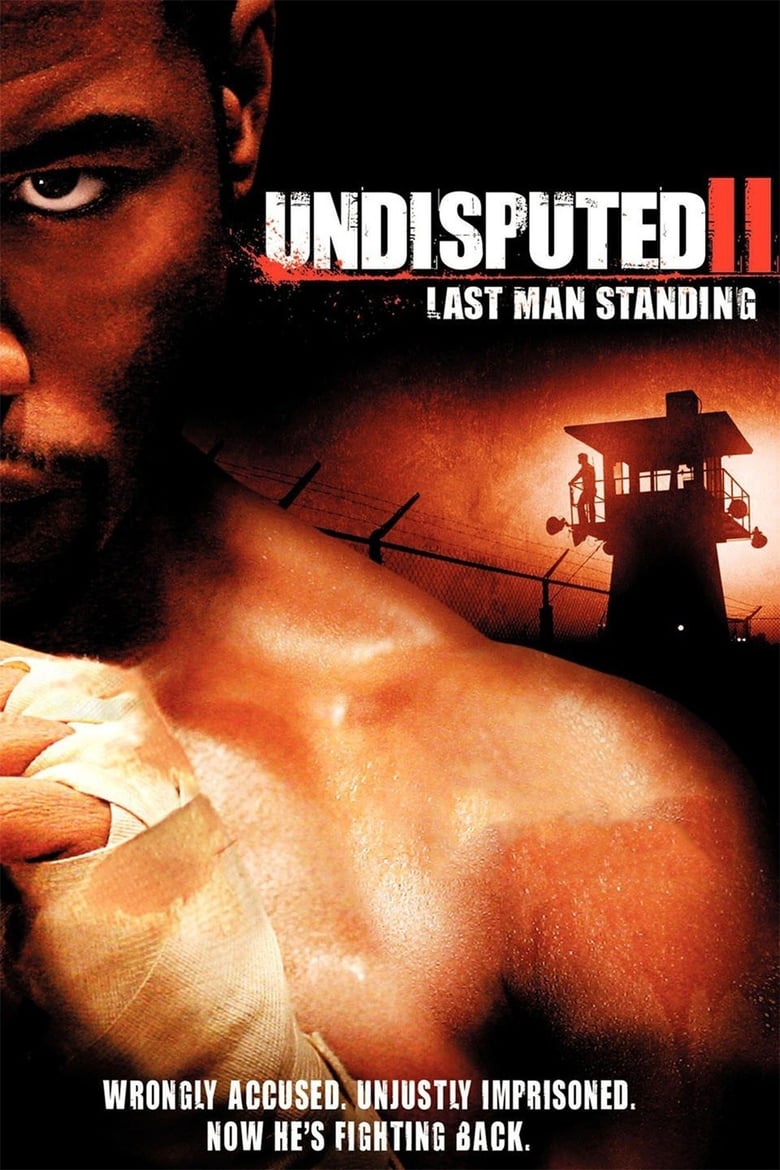 Undisputed II: Last Man Standing