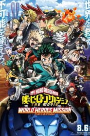 My Hero Academia: World Heroes’ Mission