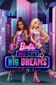 Barbie: Big City, Big Dreams