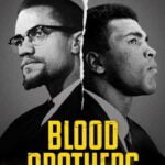 Blood Brothers: Malcolm X and Muhammad Ali