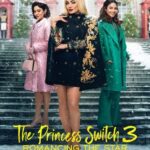 The Princess Switch 3: Romancing the Star