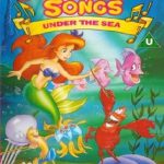 Disney’s Sing-Along Songs: Under the Sea