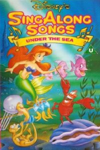 Disney’s Sing-Along Songs: Under the Sea