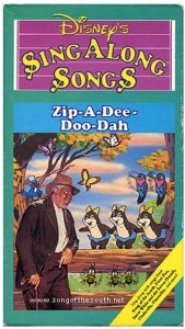 Disney’s Sing-Along Songs: Zip-a-Dee-Doo-Dah
