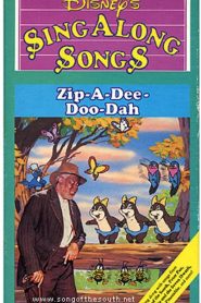 Disney’s Sing-Along Songs: Zip-a-Dee-Doo-Dah
