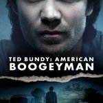 Ted Bundy: American Boogeyman