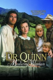 Dr. Quinn, Medicine Woman: Season 2