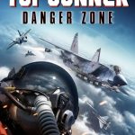 Top Gunner: Danger Zone