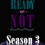 Ready or Not: Season 3