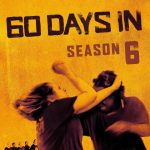 60 Days In: Season 6