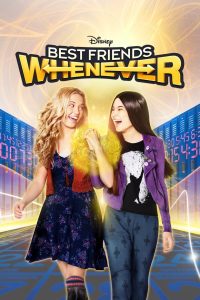 Best Friends Whenever: Season 1