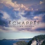 L’Échappée: Season 7