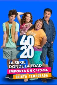 40 y 20: Season 5