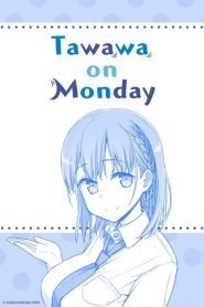 Tawawa on Monday