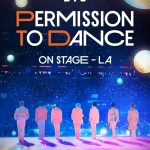 BTS: Permission to Dance on Stage – LA