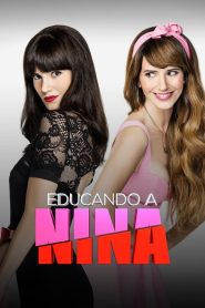 Educando a Nina: Season 1