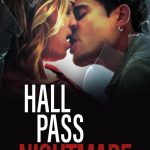 Hall Pass Nightmare