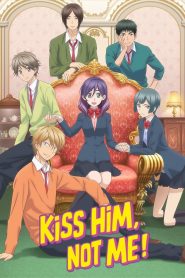 Kiss Him, Not Me: Season 1