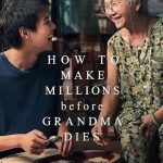 How to Make Millions Before Grandma Dies