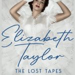 Elizabeth Taylor: The Lost Tapes