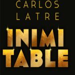 Carlos Latre: Inimitable