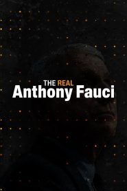 The Real Anthony Fauci