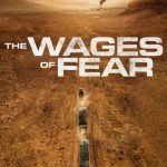 The Wages of Fear