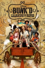 BUNK’D: Learning the Ropes: Season 6