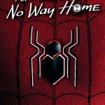 Spider-Man: All Roads Lead to No Way Home