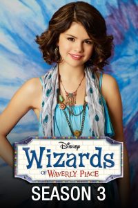 Wizards of Waverly Place: Season 3