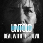 Untold: Deal with the Devil