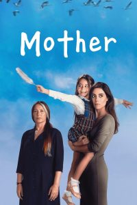 Mother: Season 1