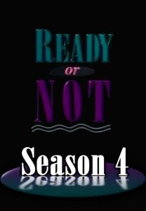 Ready or Not: Season 4