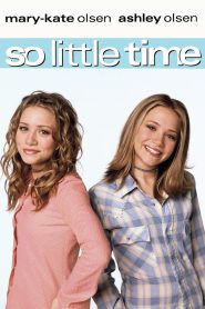 So Little Time: Season 1