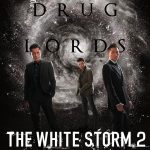 The White Storm 2: Drug Lords