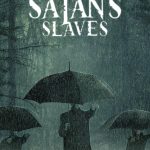 Satan’s Slaves