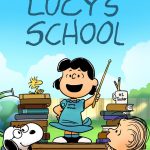 Snoopy Presents: Lucy’s School