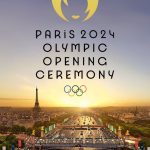 Paris 2024 Olympic Opening Ceremony