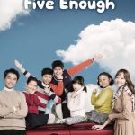 Five Enough