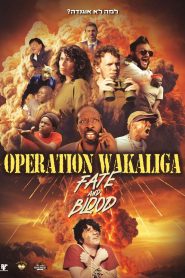 Operation Wakaliga: Fate and Blood