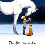 The Boy, the Mole, the Fox and the Horse