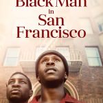 The Last Black Man in San Francisco