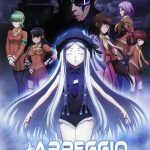 Arpeggio of Blue Steel -Ars Nova Cadenza-